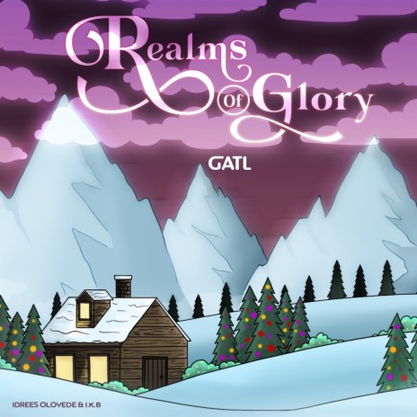 Realms of Glory ft. Idrees Oloyede & I.K.B. | Boomplay Music