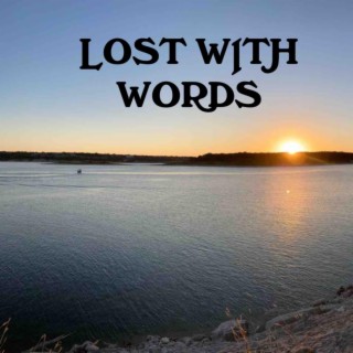 Lost With Words (Instrumental)