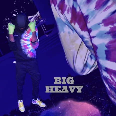 Big Heavy