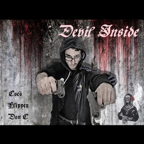 Devil Inside ft. Flipper & Don C | Boomplay Music