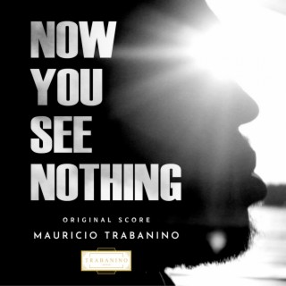 Now You See Nothing (Original Score)