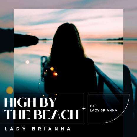 High by The Beach | Boomplay Music
