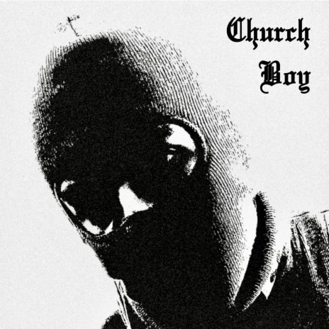 Church Boy | Boomplay Music