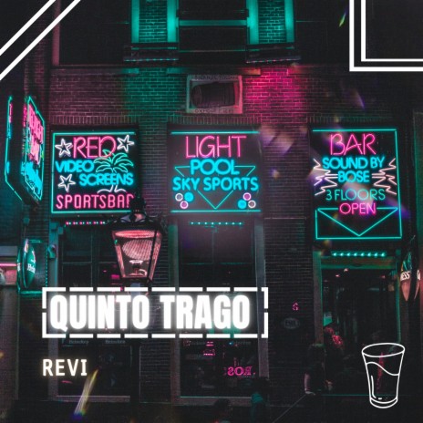 Quinto Trago | Boomplay Music