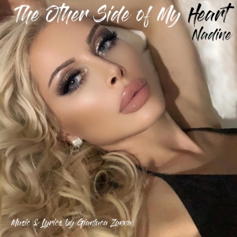 The Other Side of My Heart (Nadine) | Boomplay Music