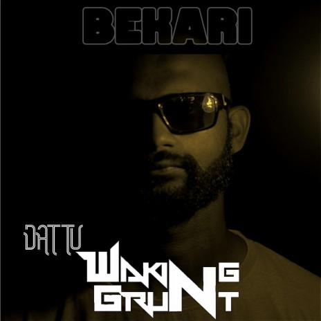 BEKARI ft. Dattu sawal