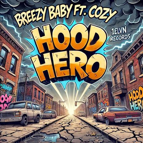 Hood Hero ft. Real Cozy | Boomplay Music