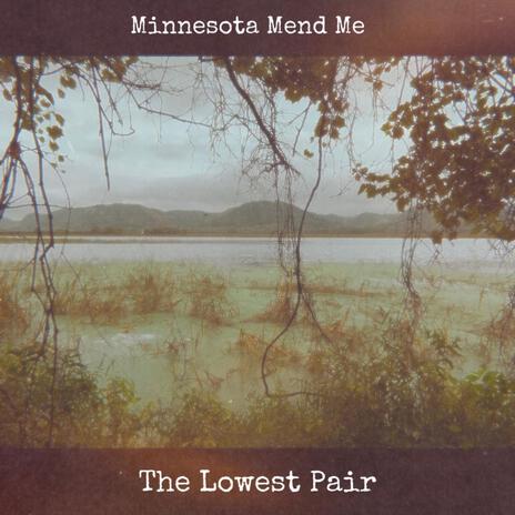 Minnesota Mend Me | Boomplay Music