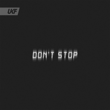 Don't Stop | Boomplay Music