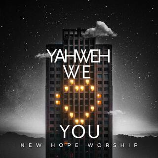 Yahweh we love you LIVE (Live)