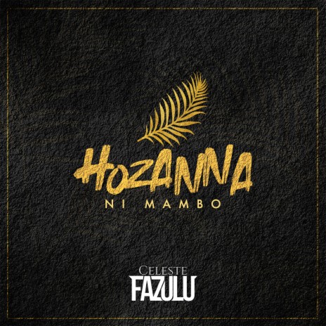 Hosanna ni mambo | Boomplay Music