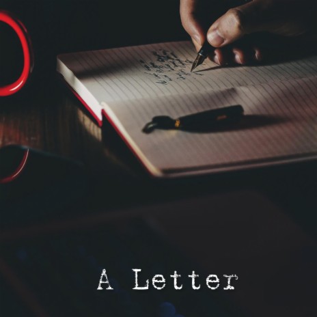 A Letter | Boomplay Music