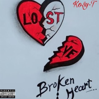 Lost Love, Broken Heart