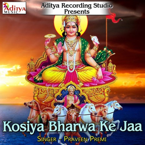 Kosiya Bharwa Ke Jaa | Boomplay Music