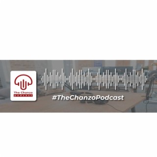The Chanzo Podcast