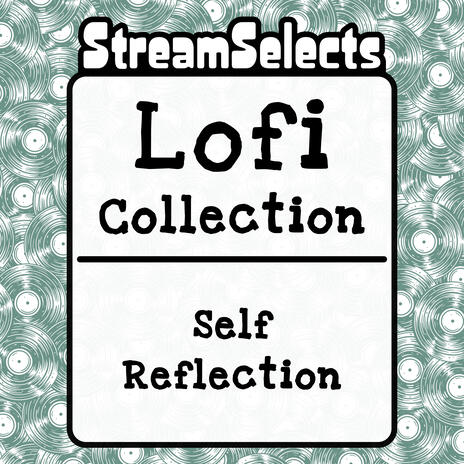 Self Reflection ft. Lofi_boy