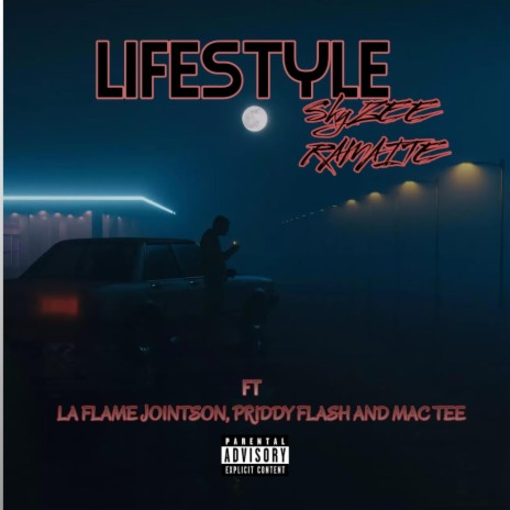 Lifestyle ft. La Flame Jointson, Priddy Flash & Mac tee | Boomplay Music