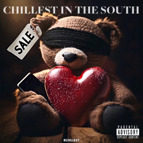 Chillest In The South | Boomplay Music