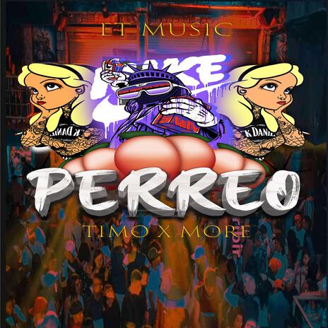 Perreo ft. Dj More | Boomplay Music