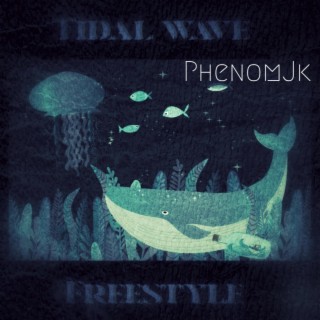Tidal Wave Freestyle