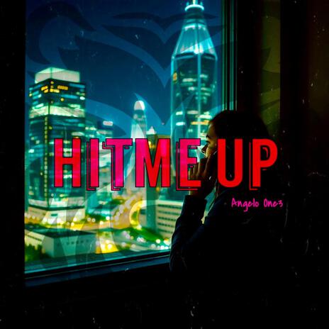 HitMe Up | Boomplay Music