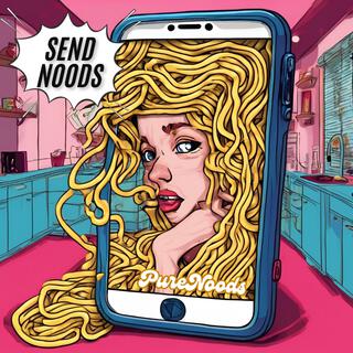 Send Noods