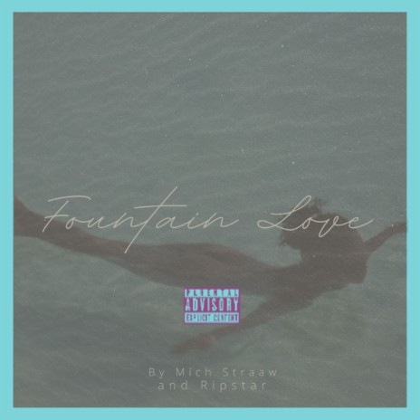 Fountain Love ft. RIPSTAR | Boomplay Music