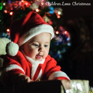 Children Love Christmas