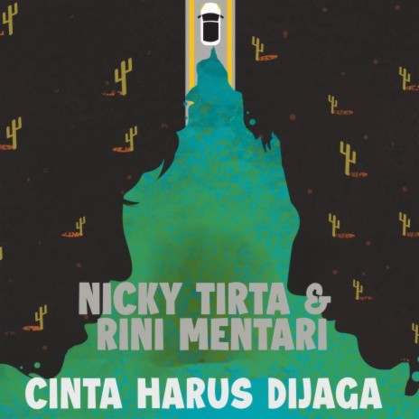 Cinta Harus Dijaga ft. Rini Mentari | Boomplay Music