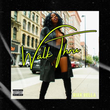 Walk Thru | Boomplay Music