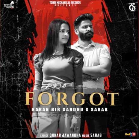 Forgot ft. Sarab & Onkar Jawandha