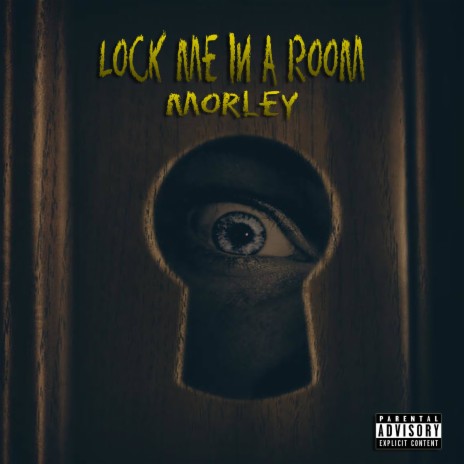 Lock Me In A Room | Boomplay Music