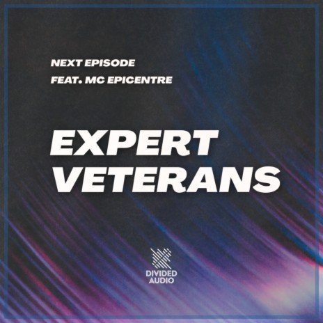 Expert Veterans ft. MC Epicentre | Boomplay Music