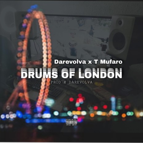 Drums of London ft. T Mufaro | Boomplay Music