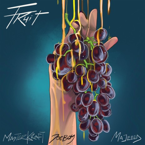 Fruit ft. Joeboy & Majeeed | Boomplay Music