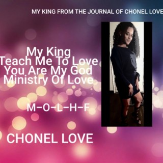 MY KING FROM THE JOURNAL OF CHONEL LOVE