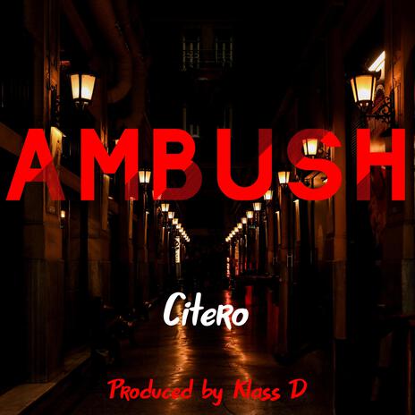 Ambush ft. Klass D | Boomplay Music