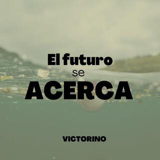 El futuro se acerca