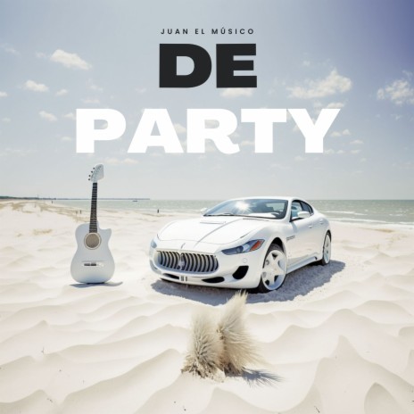 De PARTY | Boomplay Music