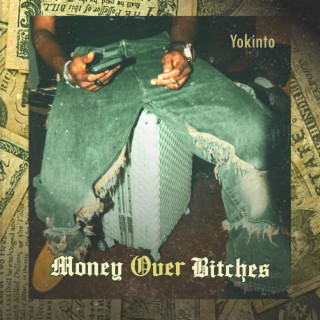 Money Over Bitches lyrics | Boomplay Music