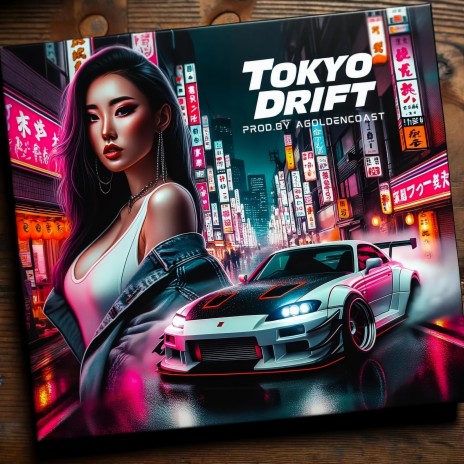Tokyo Drift | Boomplay Music