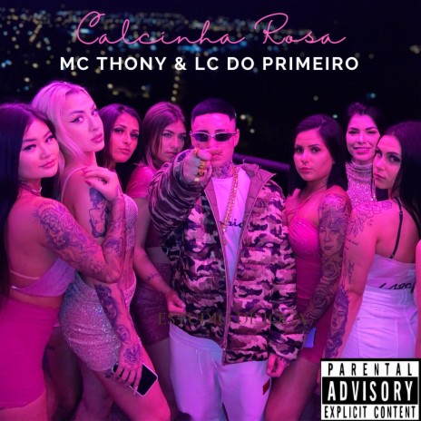 Calcinha Rosa ft. MC Thony | Boomplay Music