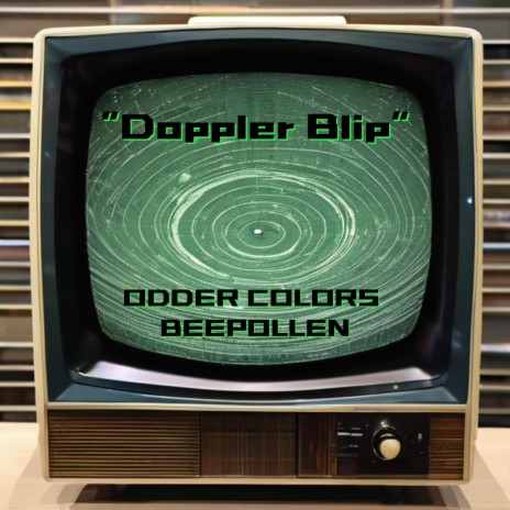 Doppler Blip ft. Beepollen | Boomplay Music