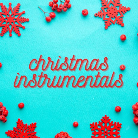 christmas songs christmas carols ft. Christmas Music Mix & Instrumental Christmas | Boomplay Music