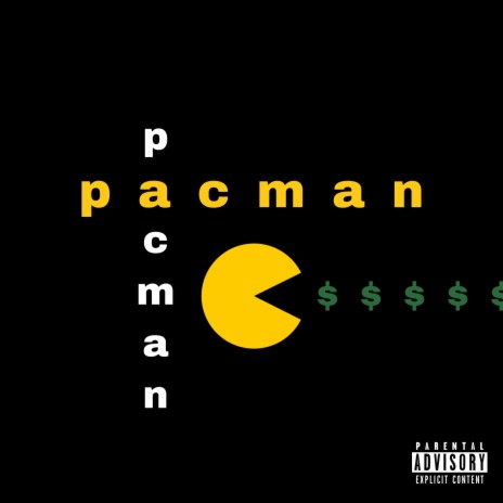 PACMAN | Boomplay Music