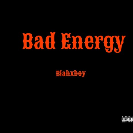Bad Energy