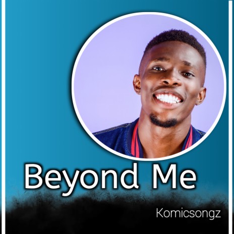 Beyond Me | Boomplay Music