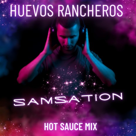 Huevos Rancheros (Hot Sauce Mix) | Boomplay Music