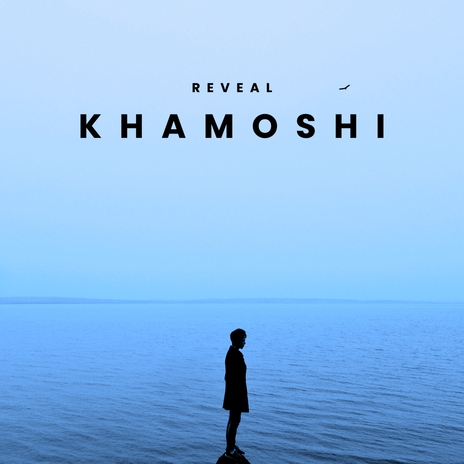 Khamoshi | Boomplay Music