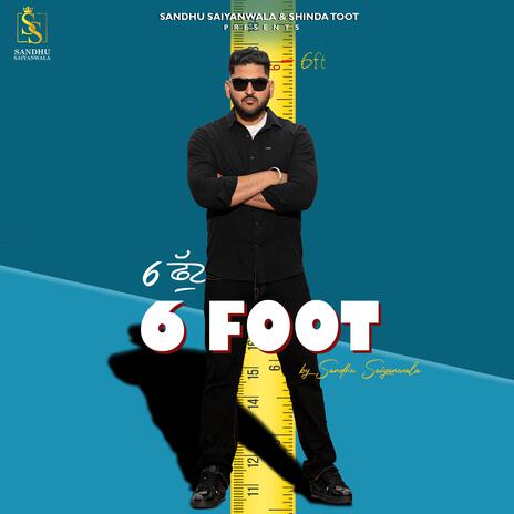 6 Foot | Boomplay Music